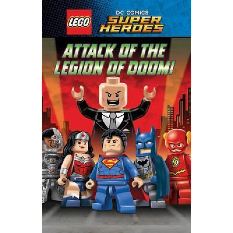Scholastic: Lego Super Heroes : Attack of the Legion of Doom - سكولاستيك