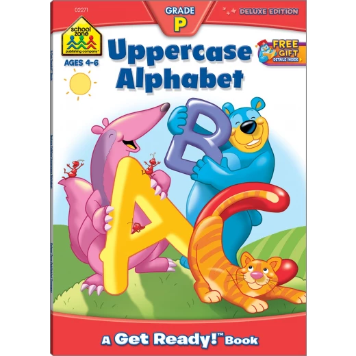 School Zone - Uppercase Alphabet grade p ages 4-6 School Zone - Uppercase Alphabet grade p ages 4-6