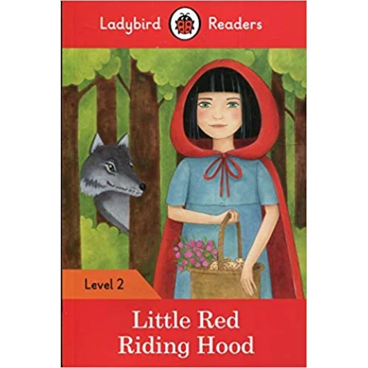 Ladybird Readers Level 2 : Little Red Riding Hood SB Ladybird Readers Level 2 : Little Red Riding Hood SB