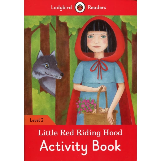 Ladybird Readers Level 2 : Little Red Riding Hood WB Ladybird Readers Level 2 : Little Red Riding Hood WB