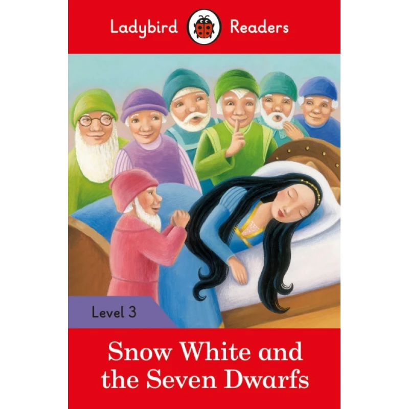 Ladybird Readers Level 3 : Snow White and the Seven Dwarfs SB - كتب ليدي بيرد