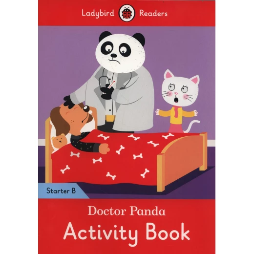 Ladybird Readers Starter Level B : Doctor Panda SB Ladybird Readers Starter Level B : Doctor Panda SB
