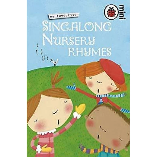 Ladybird : My Favourite Singalong Rhymes Ladybird : My Favourite Singalong Rhymes