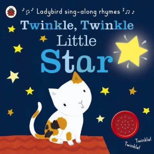 Ladybird : ٍSingalong Rhymes: Twinkle, Twinkle, Little Star Ladybird : ٍSingalong Rhymes: Twinkle, Twinkle, Little Star