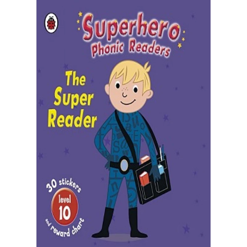 Superhero Phonic Readers: The Super Reader (Level 10) - كتب ليدي بيرد