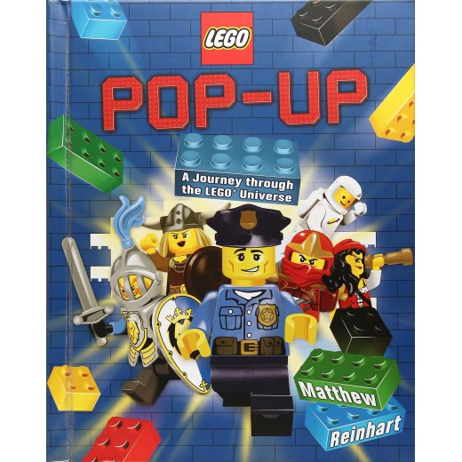 Lego Pop Up : A Journey Through The Leago Universe Lego Pop Up : A Journey Through The Leago Universe