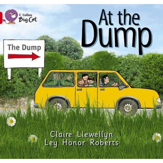 Collins Big Cat: At the Dump Collins Big Cat: At the Dump