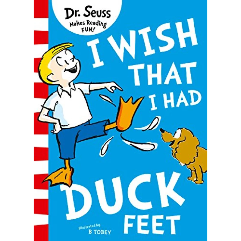 Dr.Seuss's I Wish That I Had Duck Feet - الدكتور سيوس