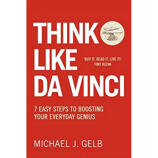 Harper Collins: Think Like Da Vinci: 7 Easy Steps to Boosting Your Everyday Genius Harper Collins: Think Like Da Vinci: 7 Easy Steps to Boosting Your Everyday Genius