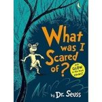Dr.Seuss's What Was I Scared Of? - هاربر كولينز