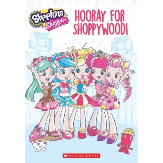 Scholastic : Hooray For Shoppywood! Scholastic : Hooray For Shoppywood!