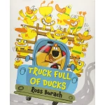 Scholastic: Truck Full Of Ducks - Scholastic