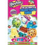 Scholastic: Shopkins: Ultimate Collector's Guide - سكولاستيك