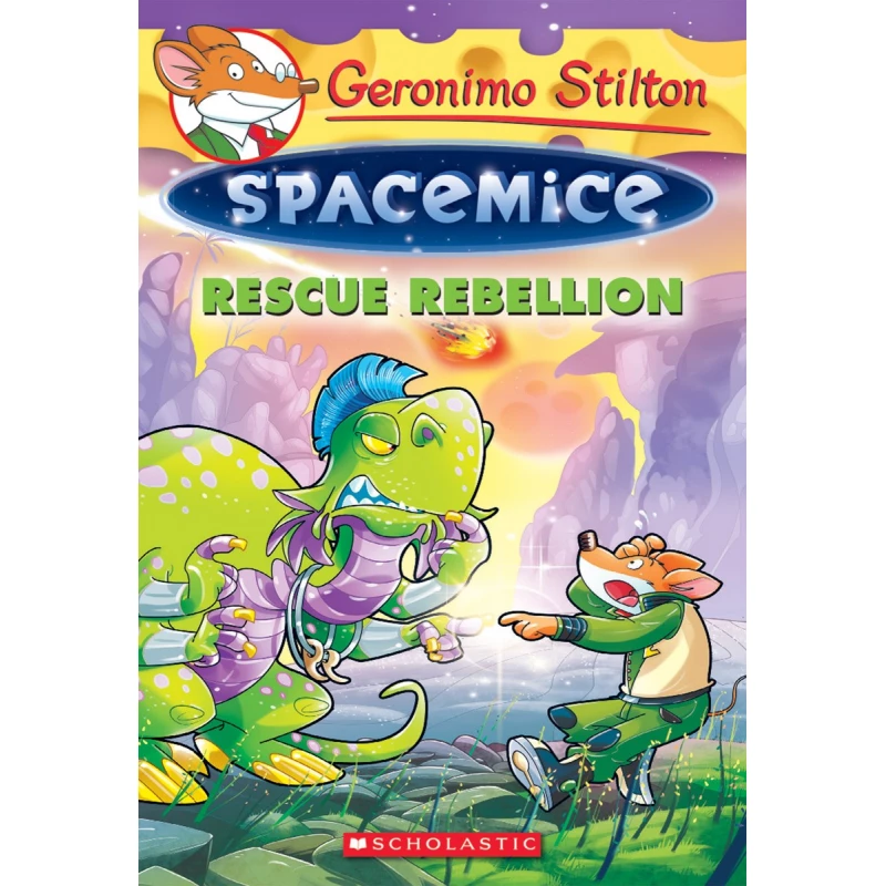Rescue Rebellion (Geronimo Stilton Spacemice #5) - سكولاستيك