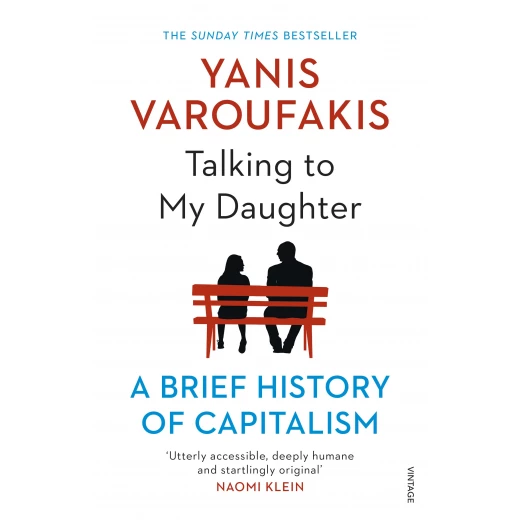 Talking to My Daughter About the Economy : A Brief History of Capitalism,Paperback | 224 pages Talking to My Daughter About the Economy : A Brief History of Capitalism,Paperback | 224 pages