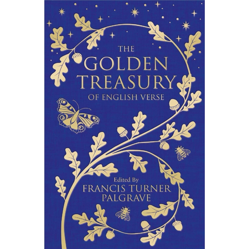 The Golden Treasury : Of English Verse, Hardback | 448 pages
