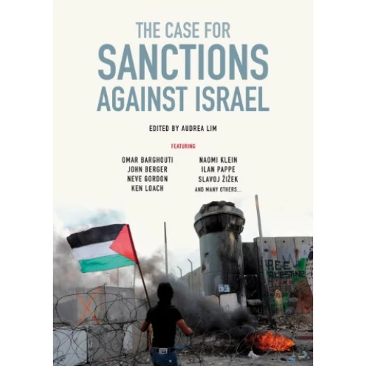 The Case for Sanctions Against Israel, Paperback | 224 pages The Case for Sanctions Against Israel, Paperback | 224 pages