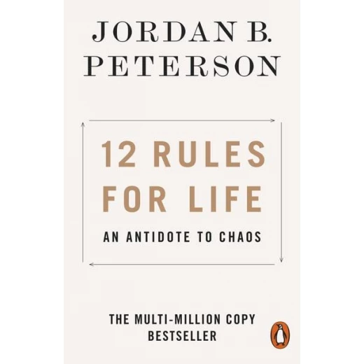 12 Rules for Life : An Antidote to Chaos, 448 pages