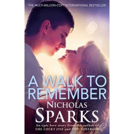 A Walk To Remember, 208 pages A Walk To Remember, 208 pages