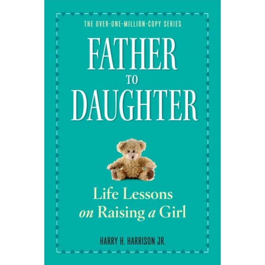 Father to Daughter, Paperback 374 Father to Daughter, Paperback 374