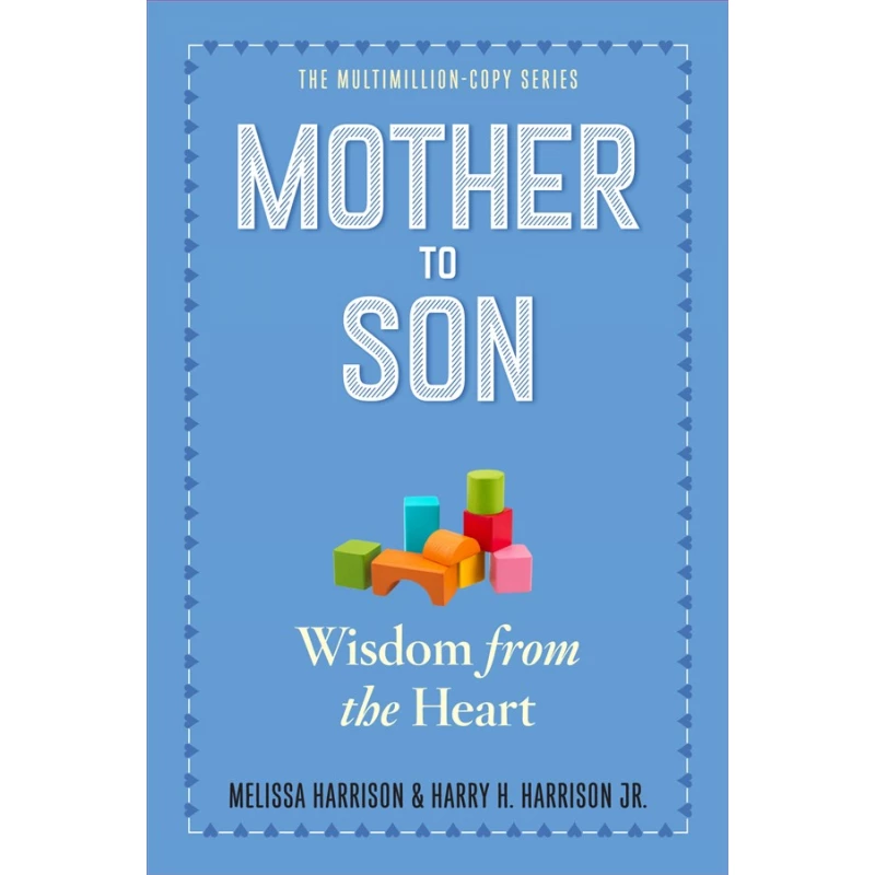 Mother to Son : Shared Wisdom from the Heart, Paperback | 361 pages