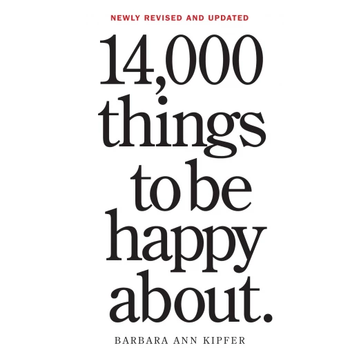 14,000 Things to Be Happy About, Paperback | 624 pages 14,000 Things to Be Happy About, Paperback | 624 pages