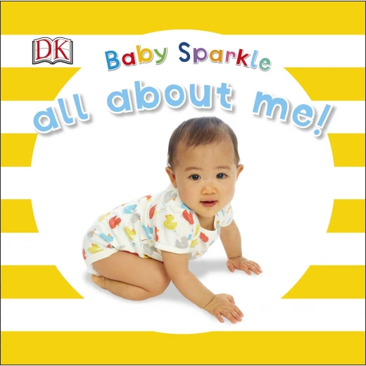 Baby Sparkle All About Me Board book Baby Sparkle All About Me Board book