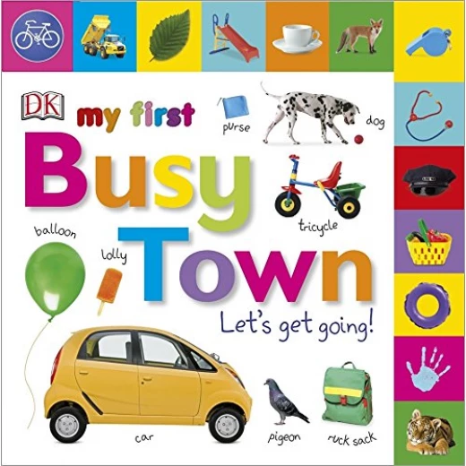 My First Busy Town Board book My First Busy Town Board book