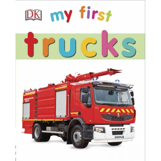 My First Trucks Board book My First Trucks Board book