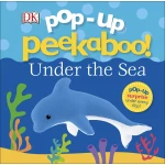 Pop Up Peekaboo! Under The Sea - كتب دي كاي
