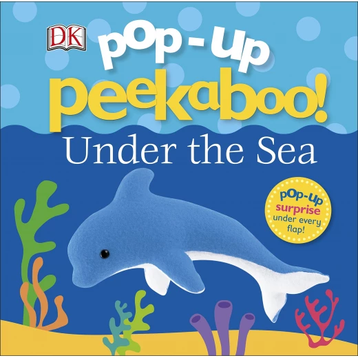 Pop Up Peekaboo! Under The Sea Pop Up Peekaboo! Under The Sea