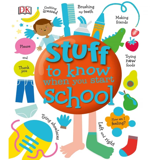 Stuff To Know When You Start School, Hardcover Stuff To Know When You Start School, Hardcover
