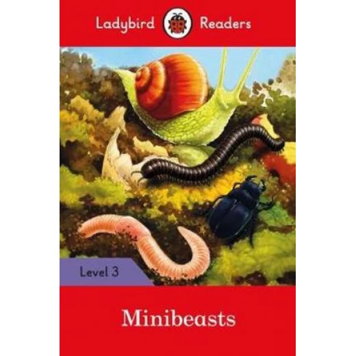 Ladybird Readers Level 3 : Minibeasts SB Ladybird Readers Level 3 : Minibeasts SB