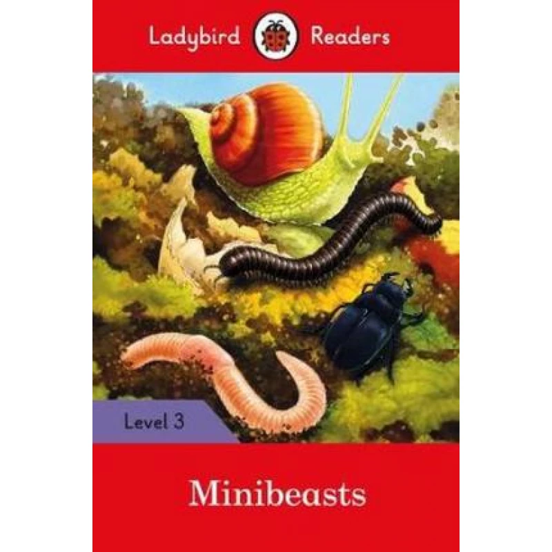 Ladybird Readers Level 3 : Minibeasts SB - كتب ليدي بيرد