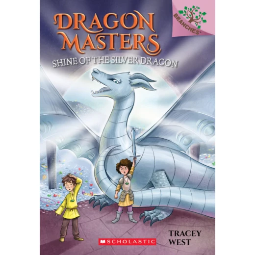 Dragon Masters #11: Shine of the Silver Dragon, 96 Pages Dragon Masters #11: Shine of the Silver Dragon, 96 Pages