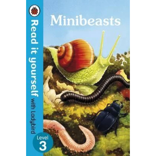 Minibeasts - Read It Yourself with Ladybird Level 3 Hardcover, 48 Pages Minibeasts - Read It Yourself with Ladybird Level 3 Hardcover, 48 Pages
