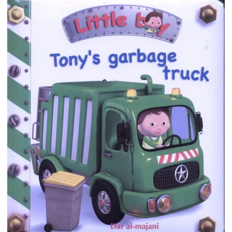 Dar Al-Majani Little Boy : Tony's Garbage Truck - دار المجاني