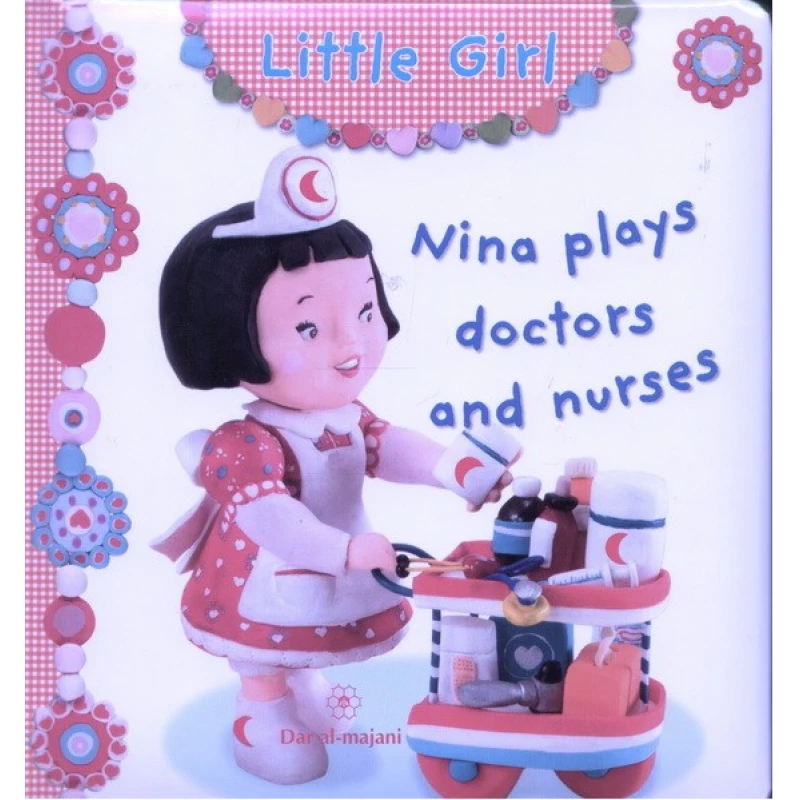 Dar Al-Majani Little Boy : Nina Plays Doctors - دار المجاني