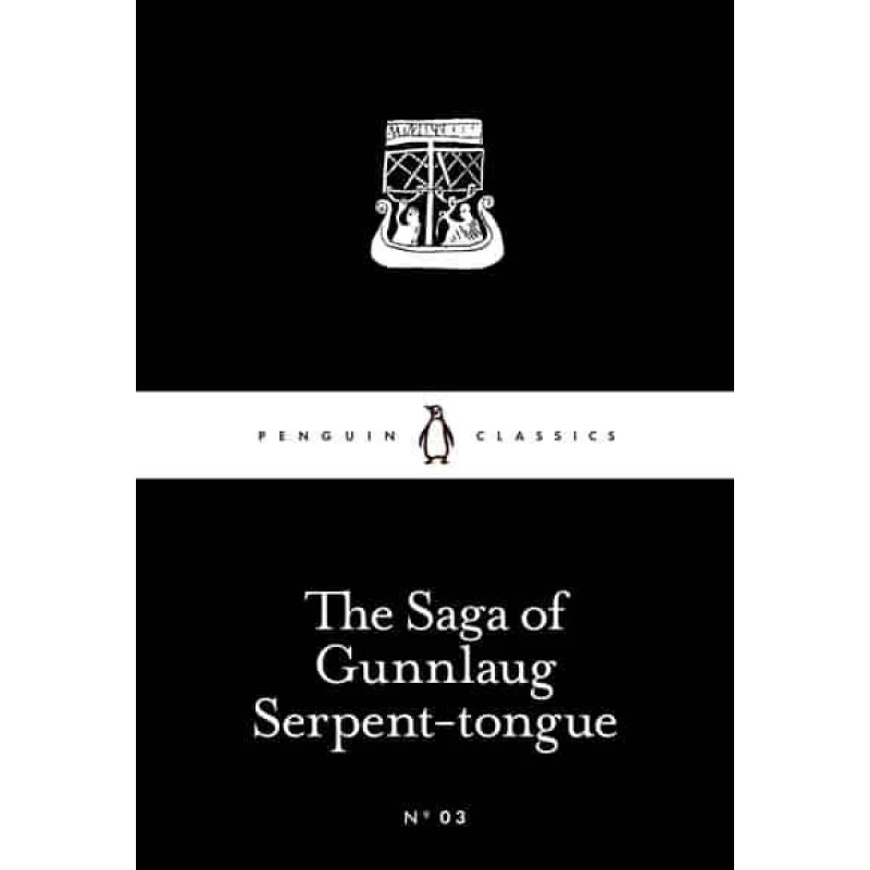 Penguin Little Black Classics, The Saga of Gunnlaug Serpent-tongue - Paperback | 64 pages - بينجوين