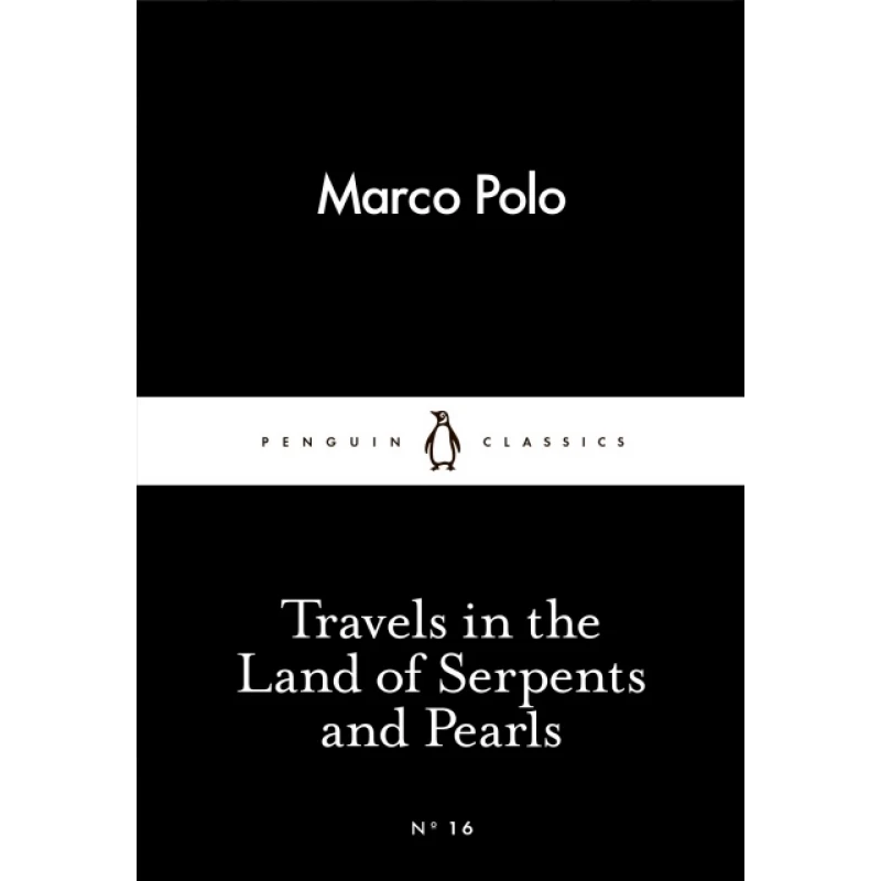 Penguin Little Black Classics, Travels in the Land of Serpents and Pearls, 64 Pages - Penguin
