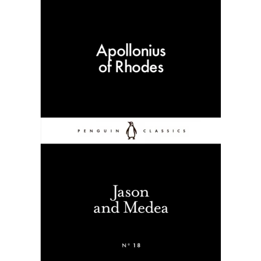 Penguin Little Black Classics, Jason and Medea, 64 Pages Penguin Little Black Classics, Jason and Medea, 64 Pages