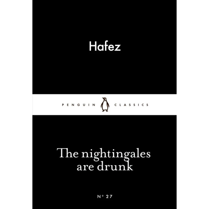 Penguin Little Black Classics, The Nightingales are Drunk, 64 Pages - Penguin