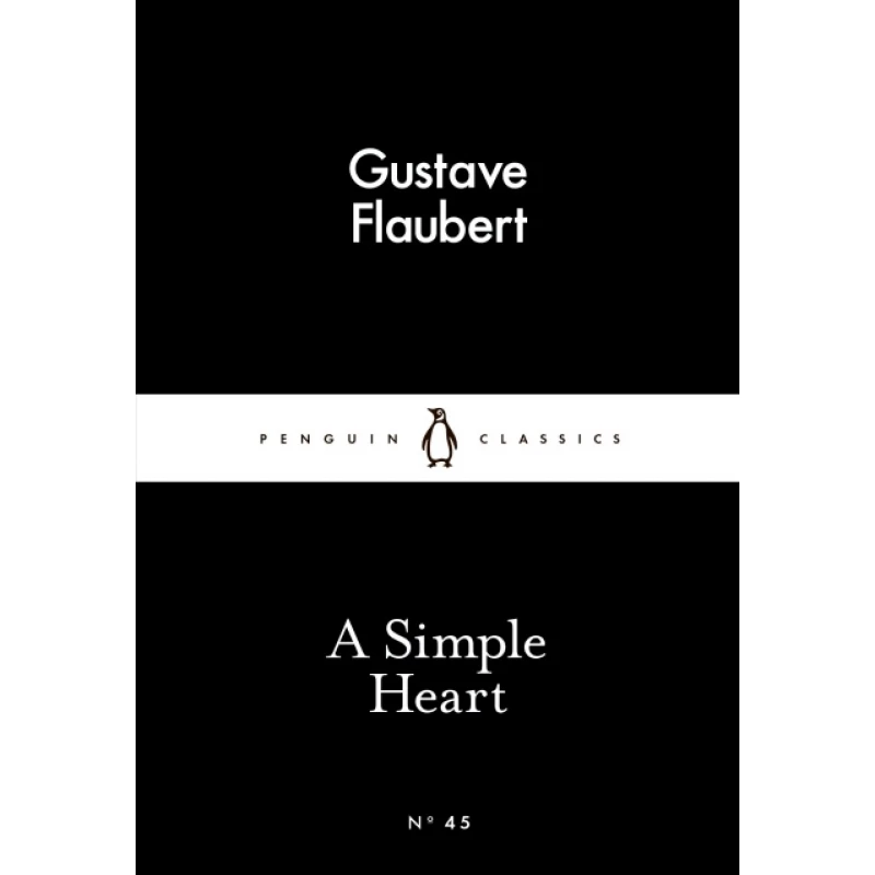 Penguin Little Black Classics, A Simple Heart, 64  Pages - بينجوين