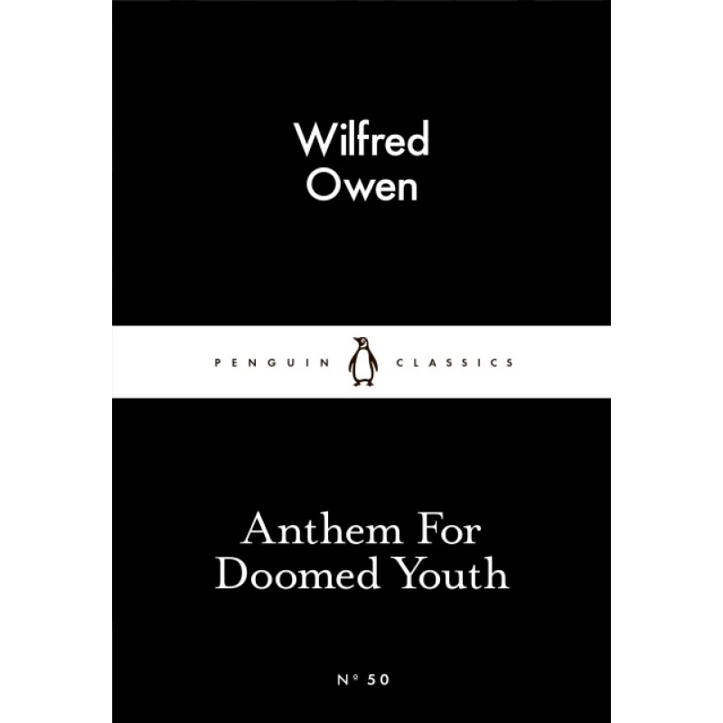 Penguin Little Black Classics, Anthem For Doomed Youth, 64  Pages - بينجوين