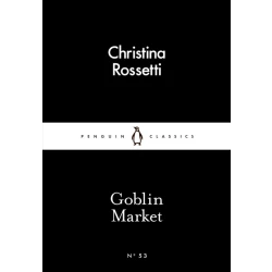 Penguin Little Black Classics, Goblin Market,  64  Pages