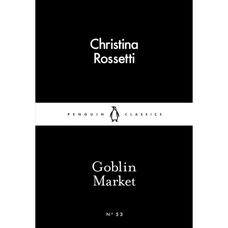 Penguin Little Black Classics, Goblin Market,  64  Pages - بينجوين