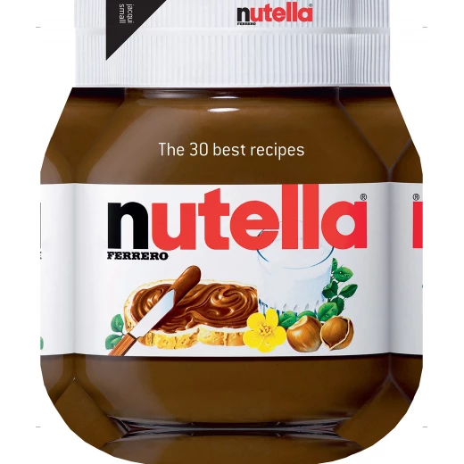 Nutella: The 30 Best Recipes Nutella: The 30 Best Recipes