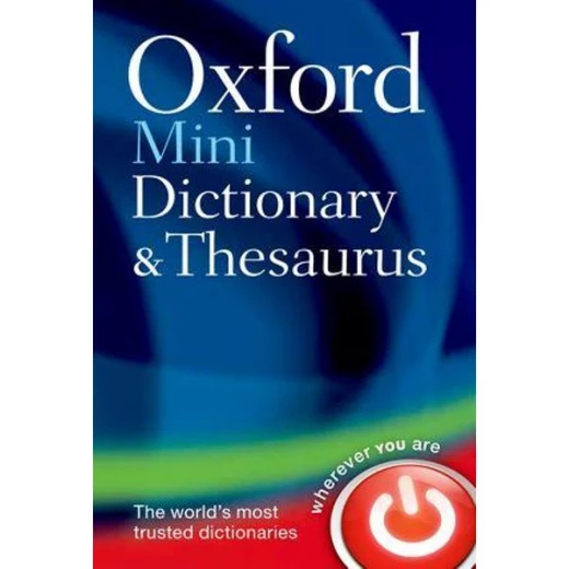 Oxford Mini Dictionary and Thesaurus 2nd Edition Oxford Mini Dictionary and Thesaurus 2nd Edition