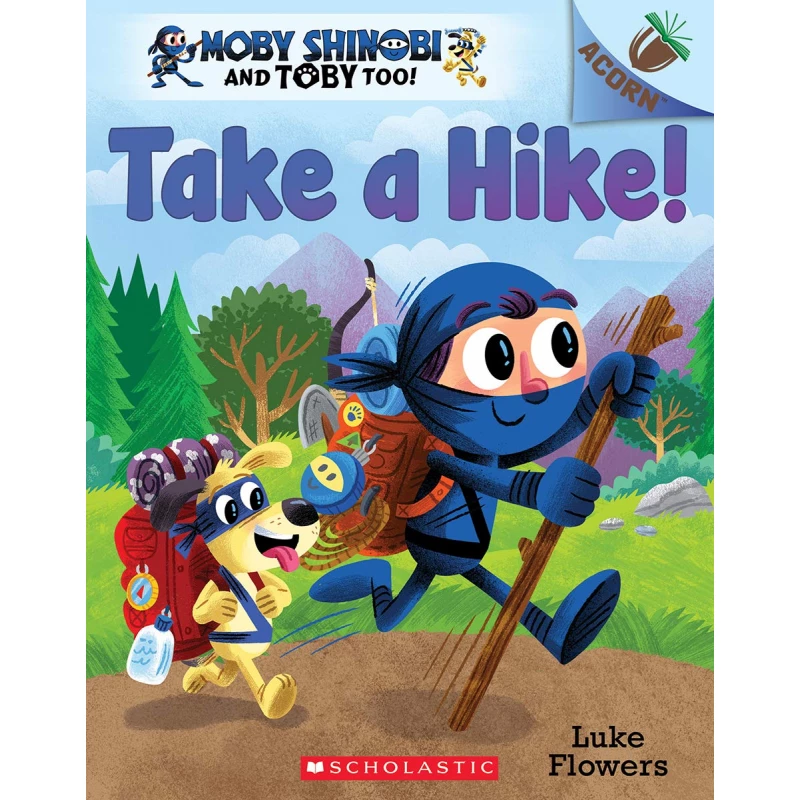 Scholastie Take a Hike!: An Acorn Book - سكولاستيك
