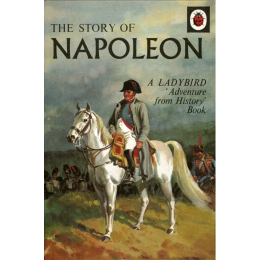 Penguin The Story of Napoleon: A Ladybird Adventure from History Book Penguin The Story of Napoleon: A Ladybird Adventure from History Book